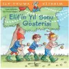 İlk Okuma Kitabım - Elifin Yıl Sonu Gösterisi