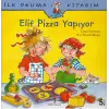 İlk Okuma Kitabım Elif Pizza Yapıyor