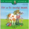 İlk Okuma Kitabım - Elif ve En Sevdiği Midilli