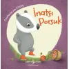 İnatçı Porsuk