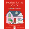 İngilizce İlk Yüz Sözcük Boyama Kitabı