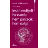 İnsan Endişeli Bir Damla Hem Parçacık Hem Daa