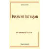 İnsan Ne ile Yaşar