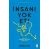 İnsanı  Et- Dünyayı İnsansızlaştırma Saşları