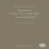 İnsanın Esas Gerçekliği :Tembellik