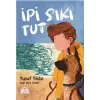 İpi Sıkı Tut