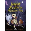 İskelet Zeytin’in Muhteşem Planı
