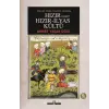 İslam-Türk İnançlarında Hızır Yahut Hızır-İlyas Kültü