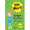 İşte Mert! - Çıın Kuzenler - İyimserlik