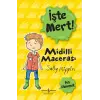 İşte Mert! - Midilli Macerası - Pet Etmemek