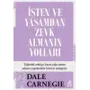 İşten ve Yaşamdan Zevk Almanın Yolları