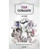 İsyan Olmasaydı