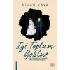İyi Toplum tur