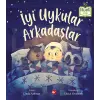 İyi Uykular Arkadaşlar - Organik lar