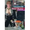İzlenimcilik Nasıl Okunur