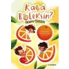 Kaça Bölersin?