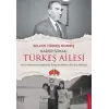 Kader Sokak: Türkeş Ailesi