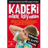 Kaderi Merak Ediyorum