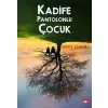 Kadife Pantolonlu Çuk