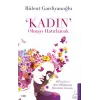 Kadın Olmayı Hatırlamak