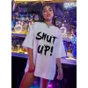 Kadın Shut Up Baskılı Tişört Kısa Kol Bisiklet Yaka Oversize T-Shirt - Beyaz