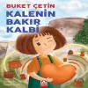 Kalenin Bakır Kalbi