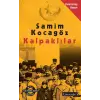 Kalpaklılar (Kısaltılmış Basım)