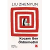 Kamı Ben Öldürmedim