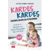 Kardeş Kardeş Geçinen Çuklar Yetiştirmek