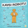 Kaygı Robotu