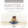 Kaygılı Çuğa Yardım