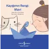 Kayığımın Rengi: Mi