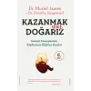 Kazanmak İçin Doğarız