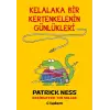 Kelalaka Bir Kertenkelenin Günlükleri