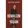 Kemalizm ve Yaşam