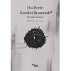 Kendini Sunmak: Bir Şiddet Felsefesi