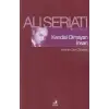 Kendisi Olmayan İnsan - İnsanın Dört Zindanı