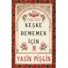 Keşke Dememek İçin
