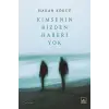 Kimsenin Bizden Haberi