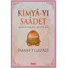 Kimya-yı Saadet - İmam Gazali