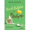 Kırık Kalpler Atölyesi