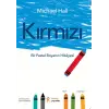 Kırmızı: Bir Pastel Boyanın Hikâyesi