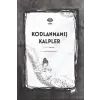 Kodlanmamış Kalpler
