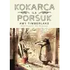 Kokarca ile Porsuk