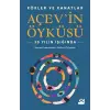 Kökler ve Kanatlar ’in Öyküsü