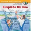 Kokpitte Bir Gün - Dünyayı Öğreniyorum