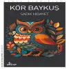 Kör Baykuş    