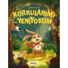 Korkularımı Yeniyorum