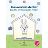 Koronirüs de Ne?