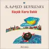 Küçük Kara Balık